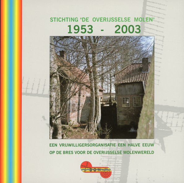 BN OL 121 Stichting De Overijsselse Molen 1953-2003 (2003)