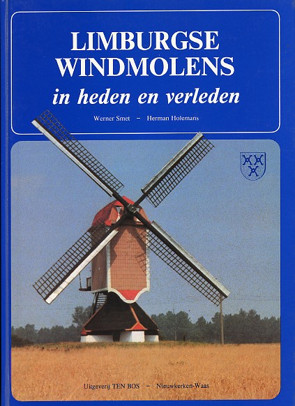 BB BL 082 Limburgse Windmolens in heden en verleden (1981)