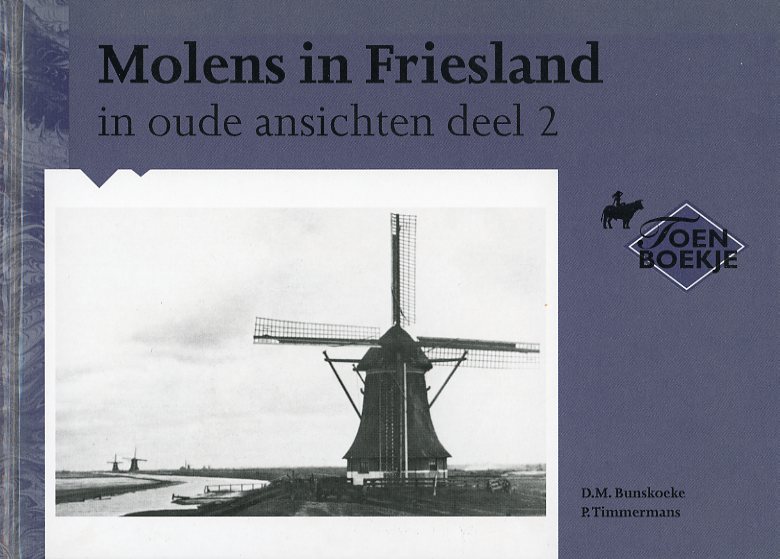 BN FR 102 Molens in Friesland i.o.a. deel 2 herdruk (2001)