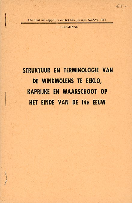 BB OV 003 Struktuur en terminologie van de windmolens te Eeklo, Kaprijke en Waarschoot... (1985)